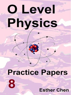 cover image of O level Physics Practice Papers 8